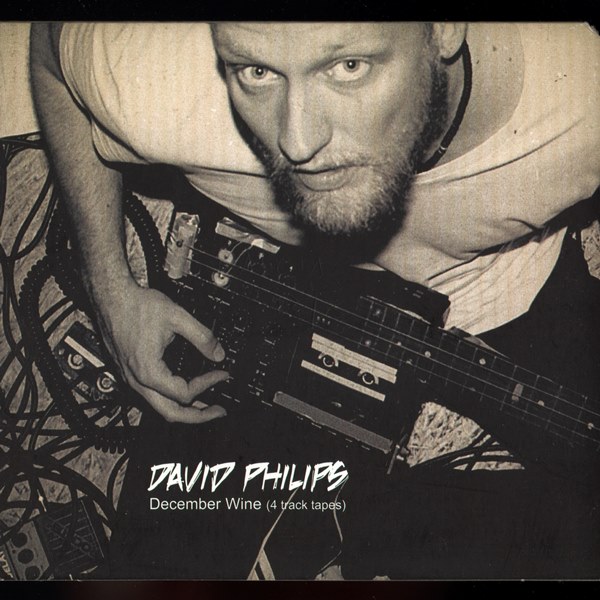 December Wine (4 Track Tapes) DAVID PHILIPS