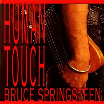 Human Touch BRUCE SPRINGSTEEN
