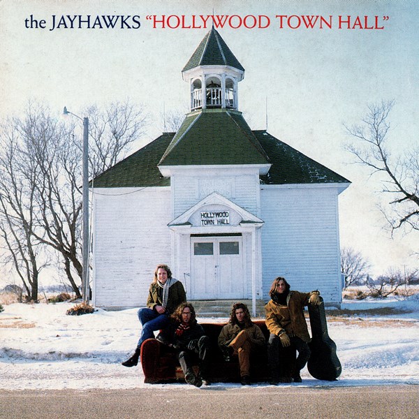 Hollywood Town Hall THE JAYHAWKS