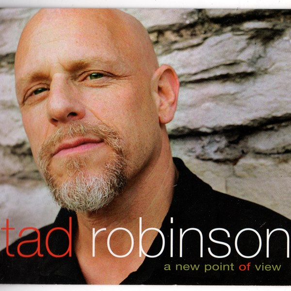 A New Point Of View TAD ROBINSON