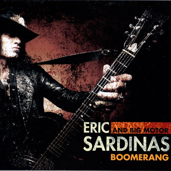 Boomerang ERIC SARDINAS AND BIG MOTOR