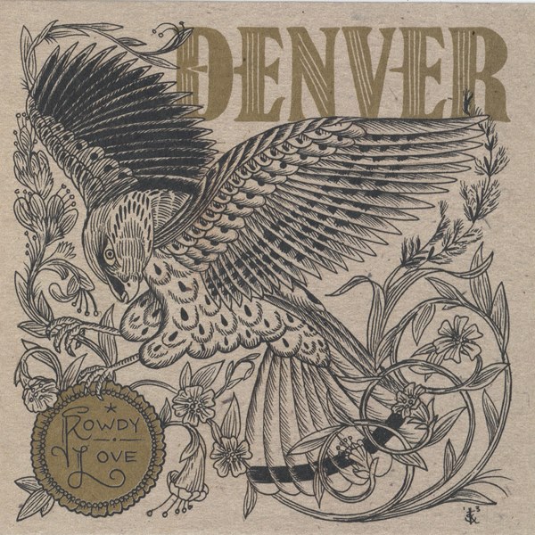 Rowdy Love DENVER