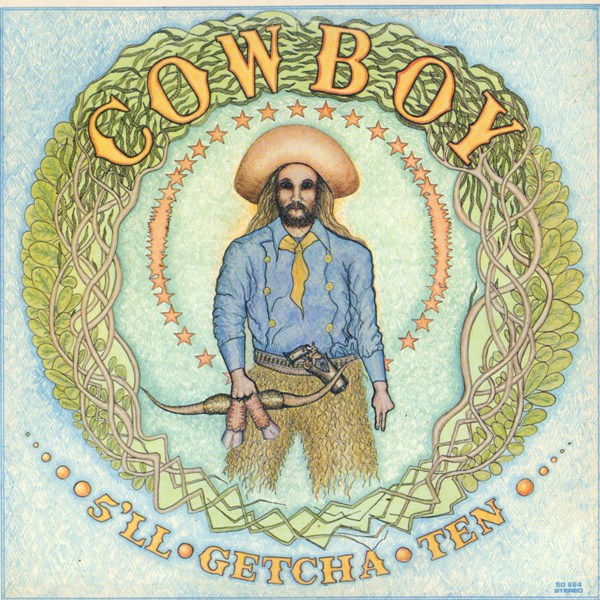 5'll Getcha Ten COWBOY