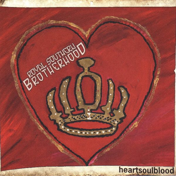 Heartsoulblood ROYAL SOUTHERN BROTHERHOOD