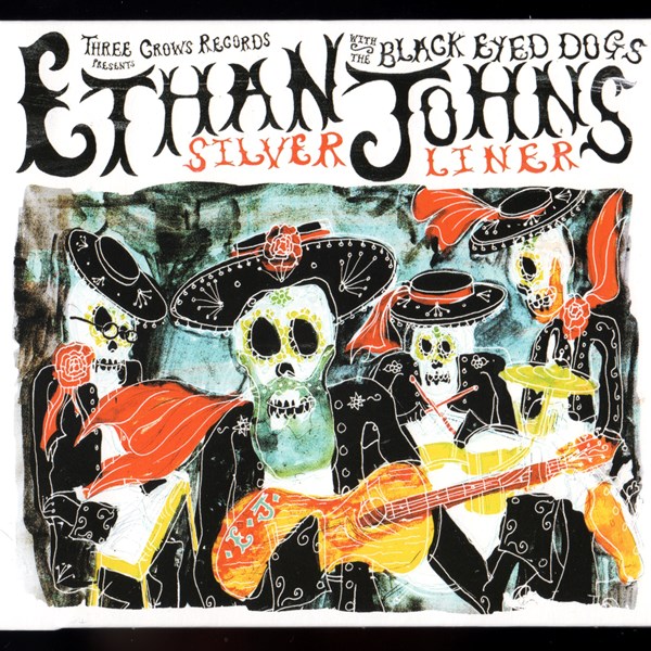 Silver Liner ETHAN JOHNS with THE BLACK EYED DOGS