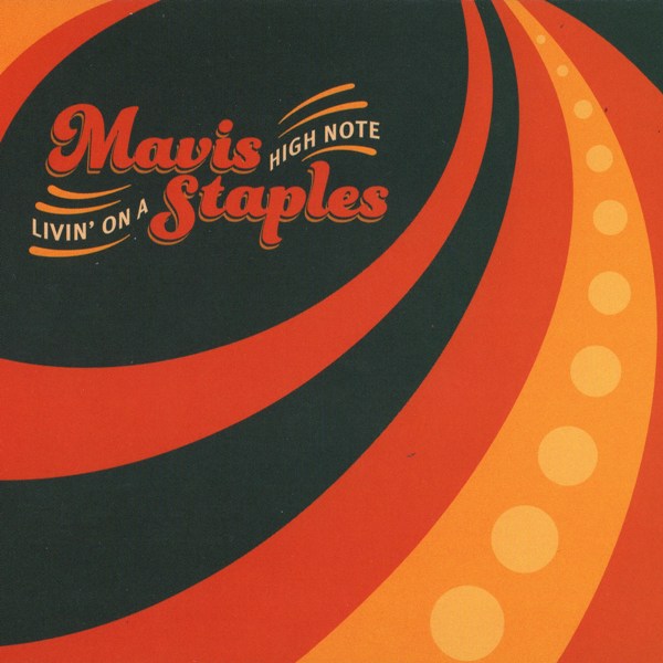 Livin' On A High Note MAVIS STAPLES