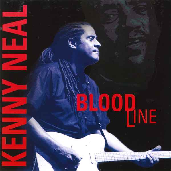 Bloodline KENNY NEAL