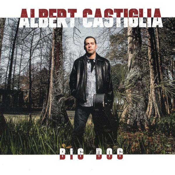 Big Dog ALBERT CASTIGLIA