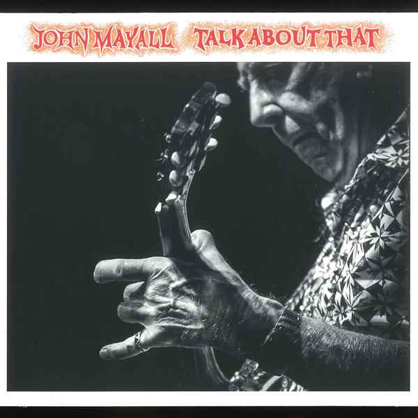 Talk About That JOHN MAYALL