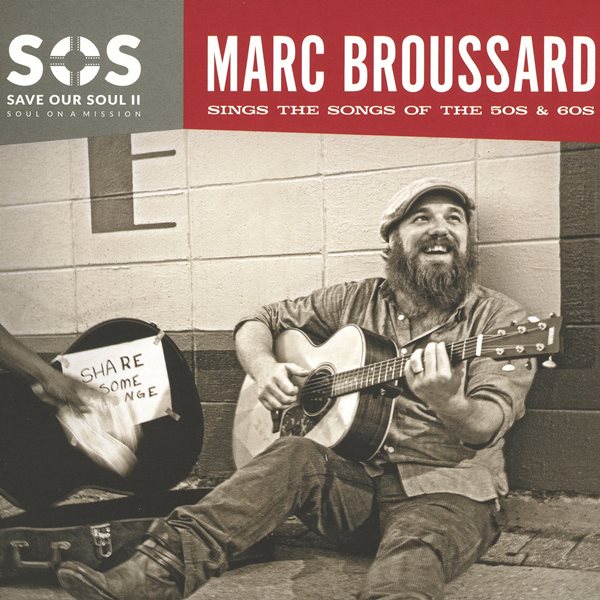 Save Our Souls II Soul On A Mission MARC BROUSSARD