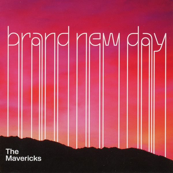 Brand New Day THE MAVERICKS