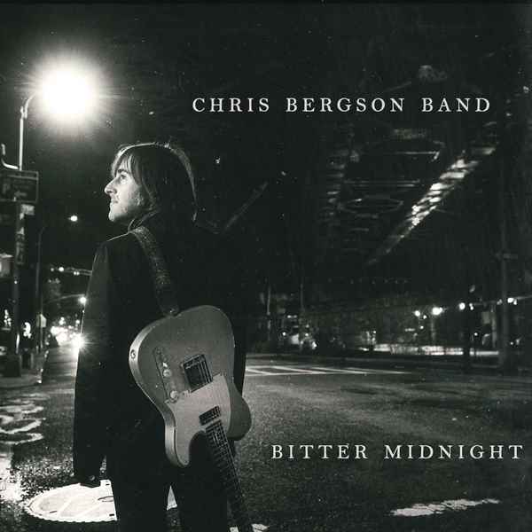 Bitter Midnight CHRIS BERGSON BAND