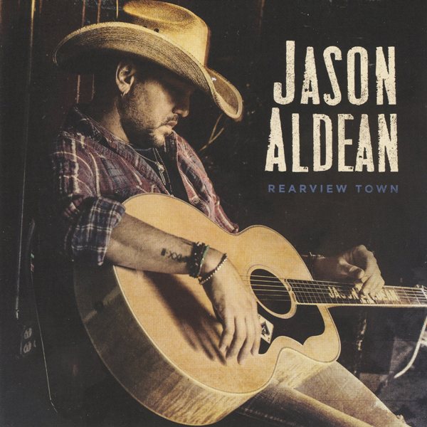 Rearview Town JASON ALDEAN