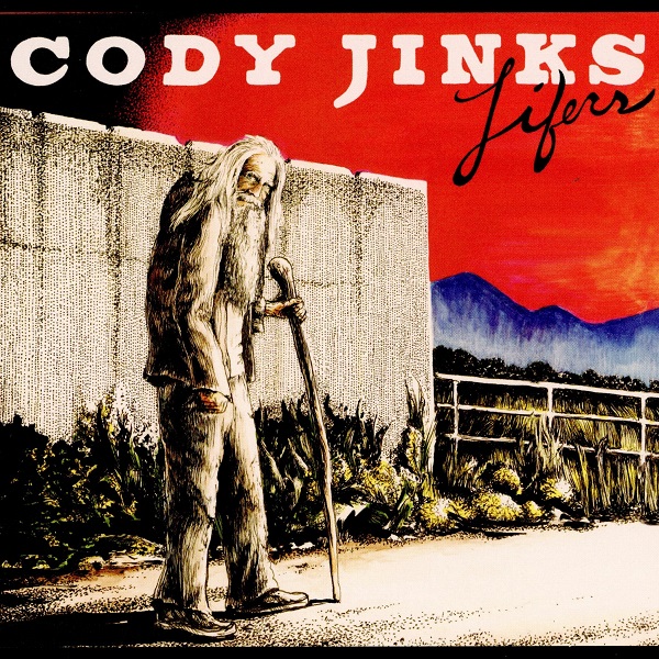 Lifers CODY JINKS