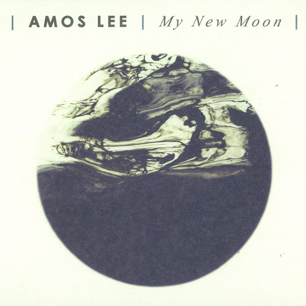 My New Moon AMOS LEE