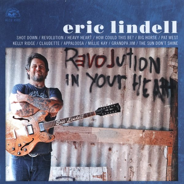 Revolution In Your Heart ERIC LINDELL