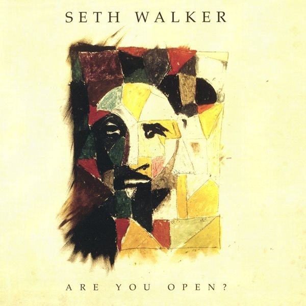 Are You Open? SETH WALKER