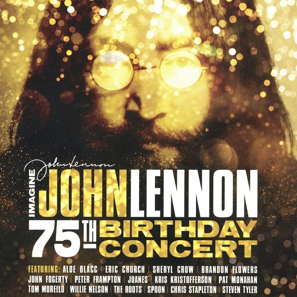 Imagine: John Lennon 75th Birthday Concert VARIOUS ARTISTS