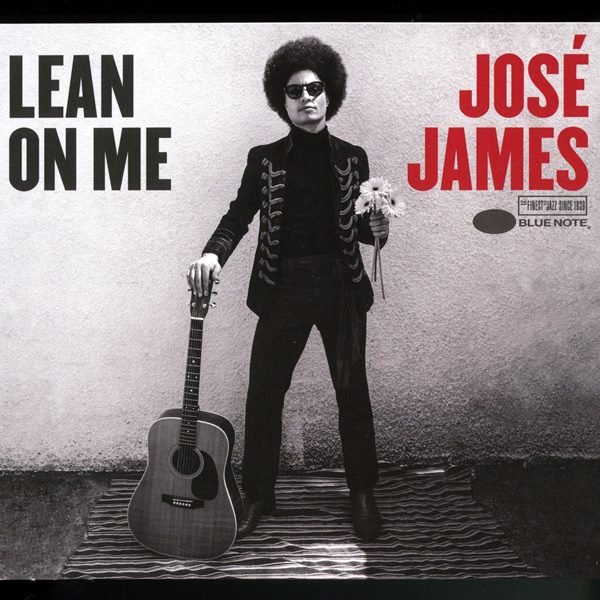 Lean On Me JOSE' JAMES
