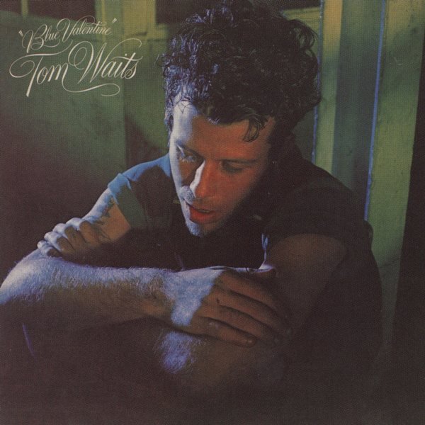 Blue Valentine TOM WAITS