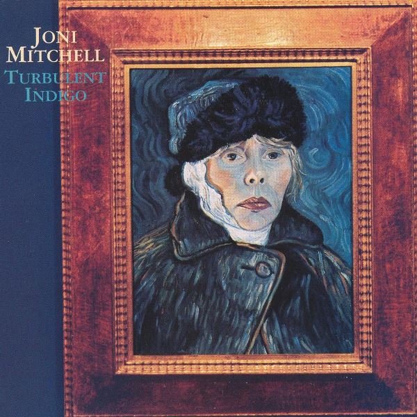 Turbulent Indigo JONI MITCHELL