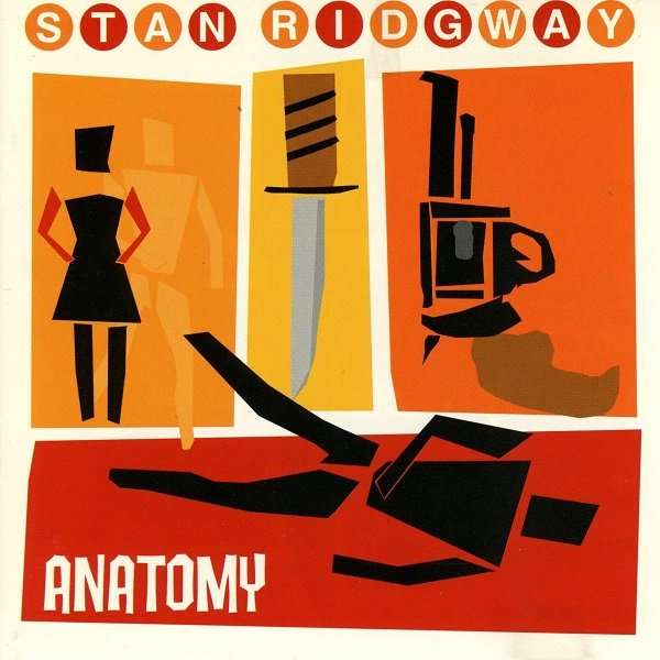 Anatomy STAN RIDGWAY