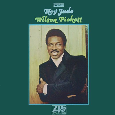 Hey Jude WILSON PICKETT