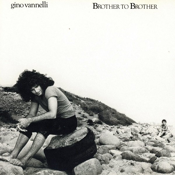 Brother To Brother GINO VANNELLI