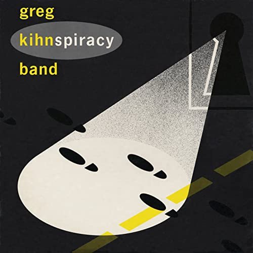 Kihnspiracy GREG KIHN BAND