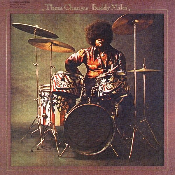 Them Changes BUDDY MILES