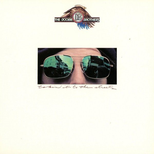 Takin' It To The Streets THE DOOBIE BROTHERS