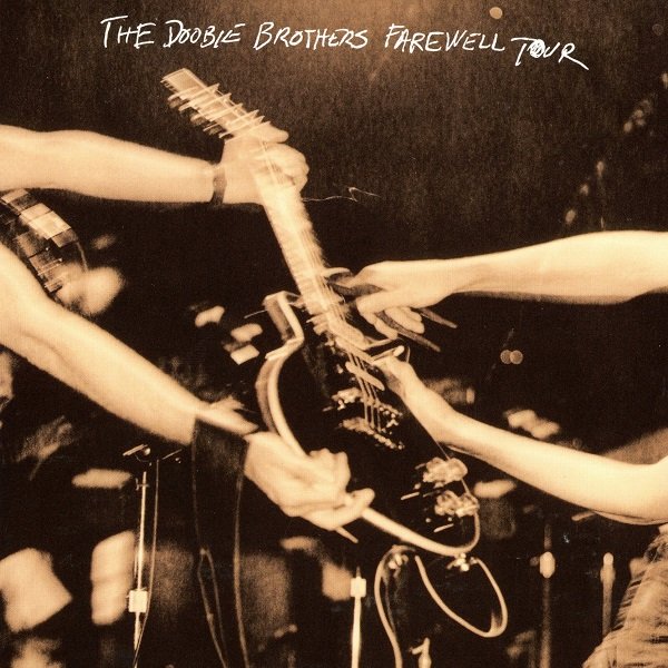 Farewell Tour THE DOOBIE BROTHERS