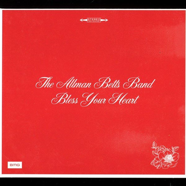 Bless Your Heart THE ALLMAN BETTS BAND