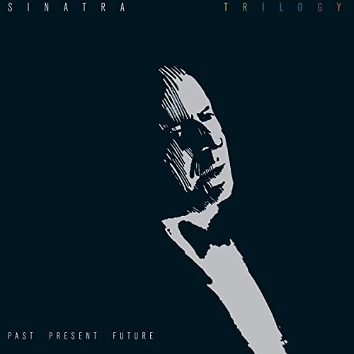 Trilogy: Past Present Future FRANK SINATRA