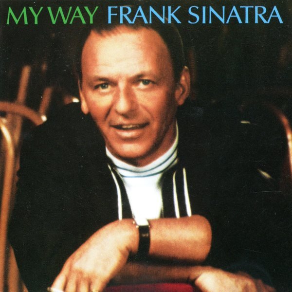 My Way FRANK SINATRA