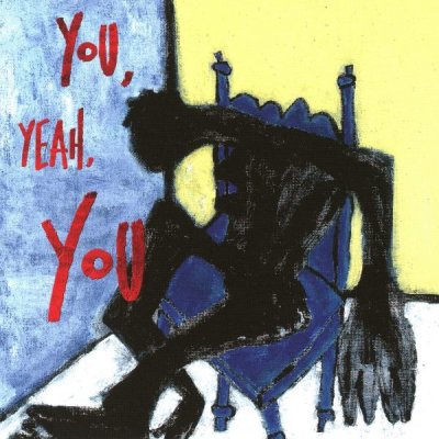 You, Yeah, You