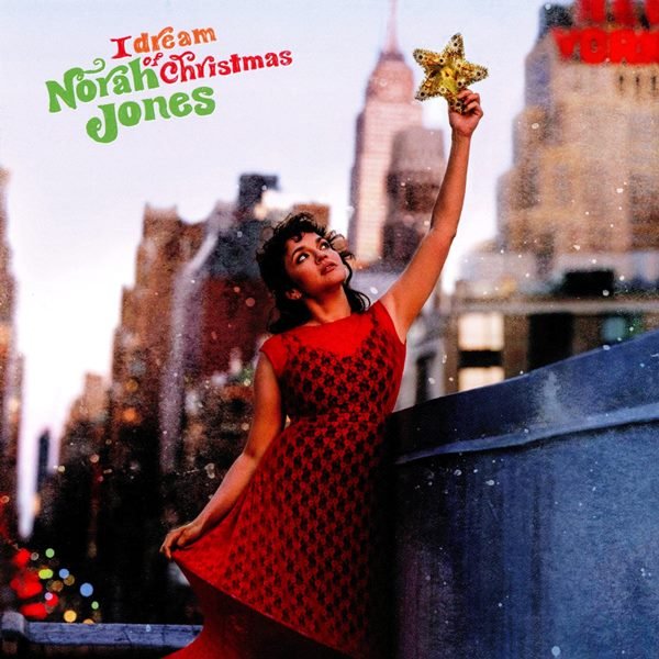 I Dream Of Christmas NORAH JONES