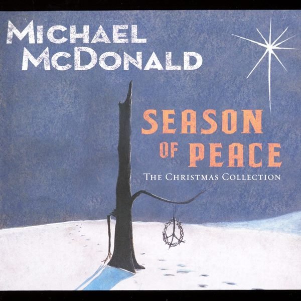 Season Of Peace The Christmas Collection MICHAEL McDONALD