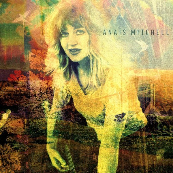 Anais Mitchell ANAIS MITCHELL