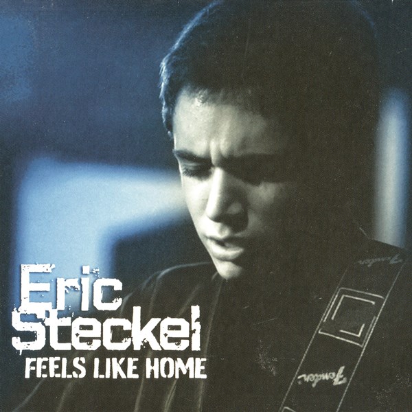 Feels Like Home ERIC STECKEL
