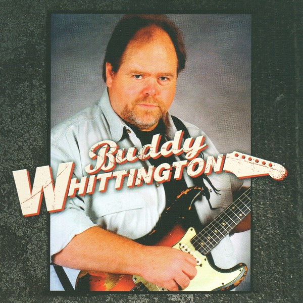 Buddy Whittington BUDDY WHITTINGTON