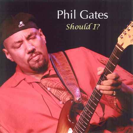 Should I? PHIL GATES