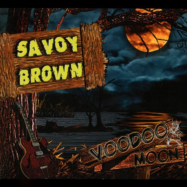 Voodoo Moon SAVOY BROWN